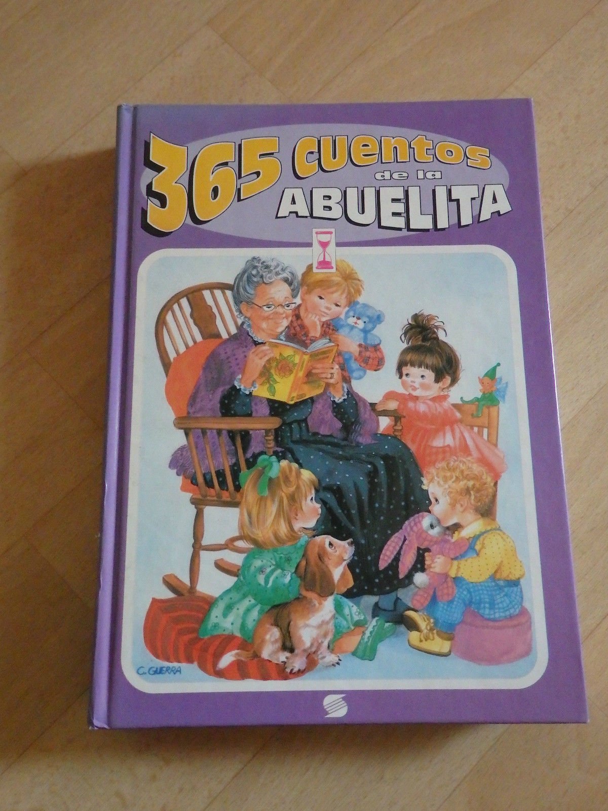 365 Cuentos De La Abuelita/365 Grandmother Fairy Tales (Where Little Girls Rescue Themselves of Evil) Foreign Languages ​​& Dictionaries