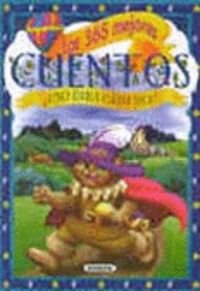 365 Mejores Cuentos/365 Best Tales Fairy Tales & Legends
