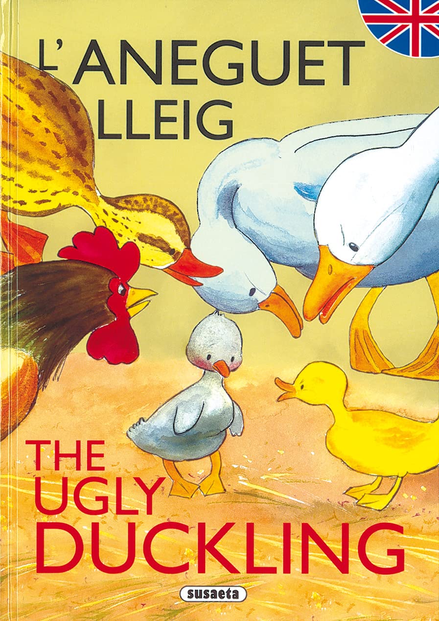 L'aneguet lleig/The ugly duckling (Contes Bilingües Catala-Angles) Fairy Tales & Legends