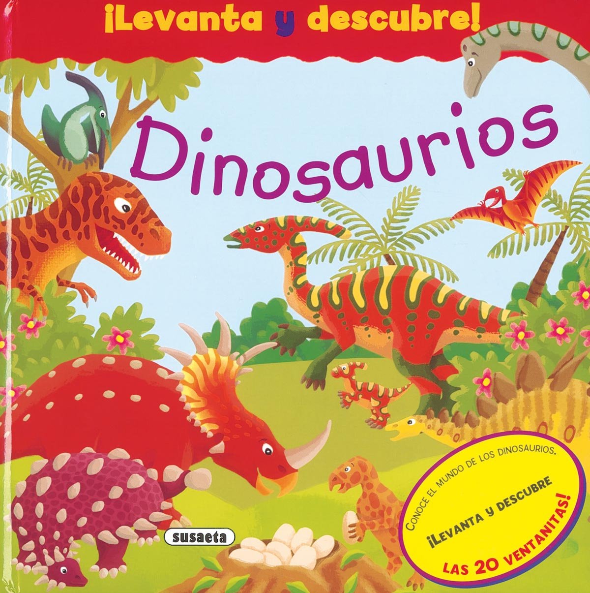 Dinosaurios (¡Levanta Y Descubre!) Social Sciences