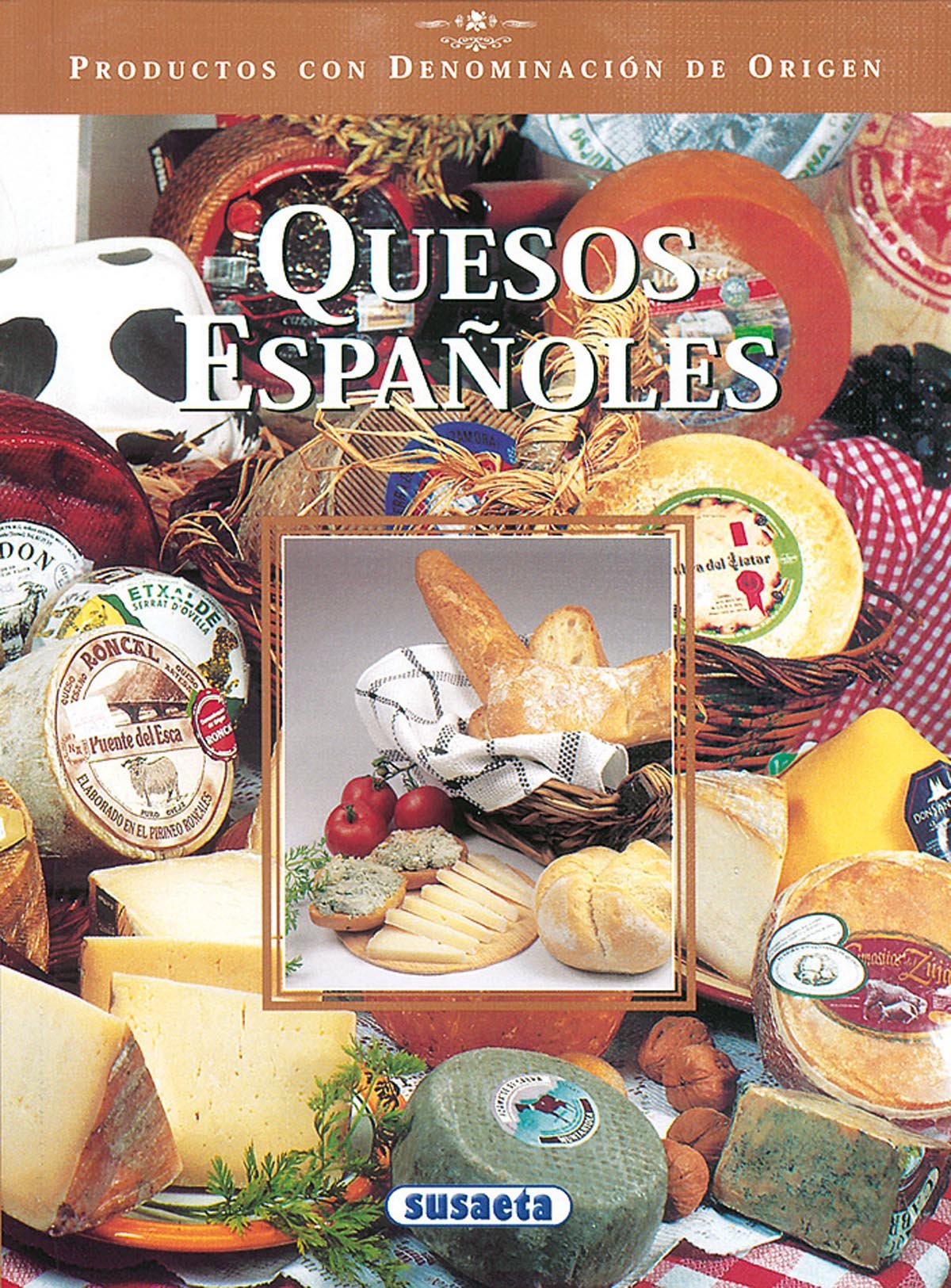 Quesos españoles (Productos con Denominación de Origen) Books