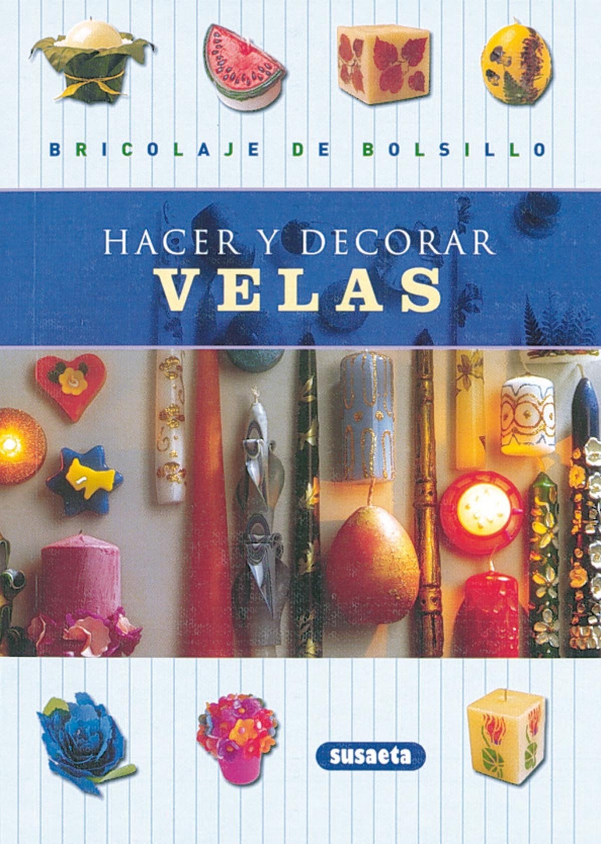 Hacer y decorar velas book