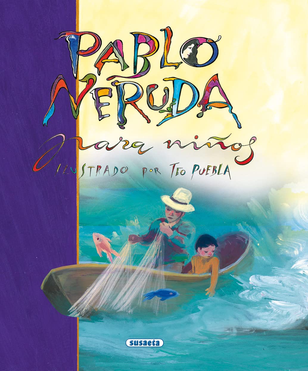 Pablo Neruda para niños (Poesía Para Niños) Poetry