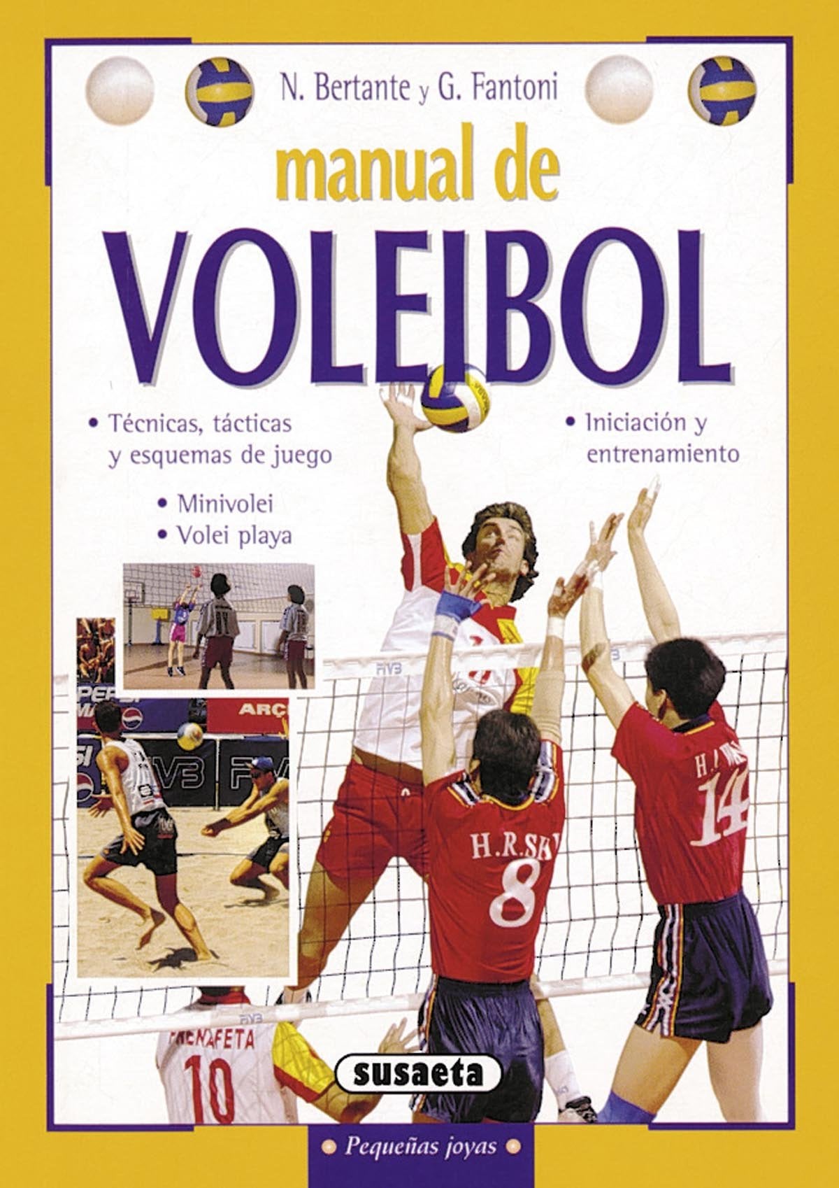 Manual de voleibol / Volleyball Manual: Tecnicas, tacticas y esquemas de juego book