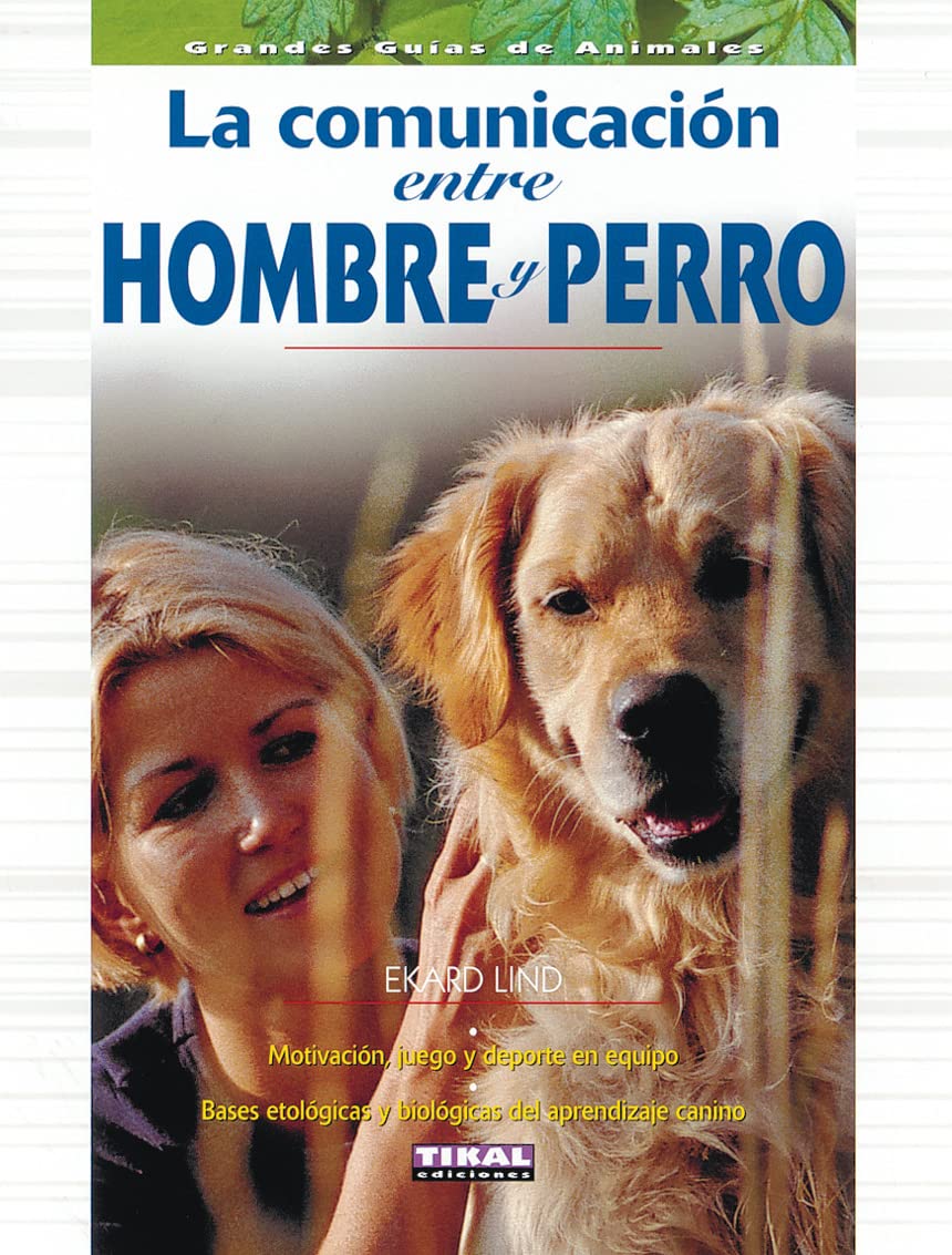 La comunicación entre hombre y perro book
