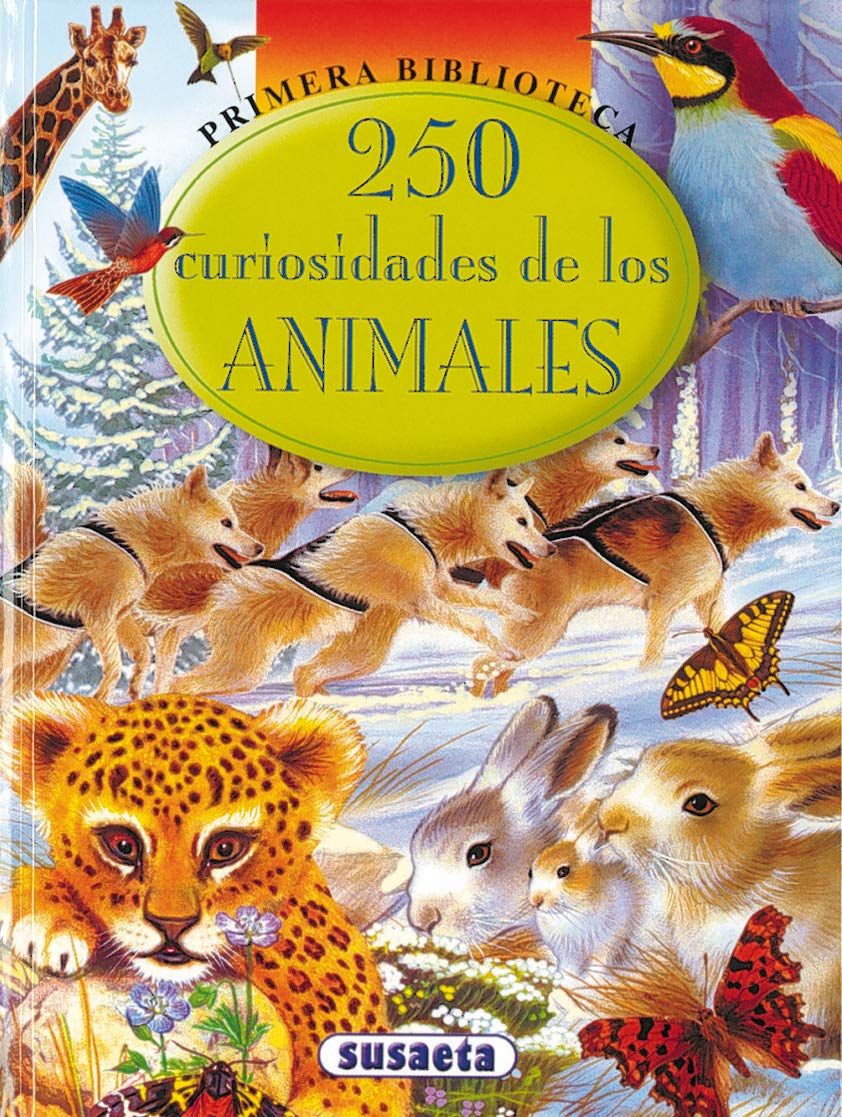 250 curiosidades de los animales (Primera Biblioteca) Non-fiction