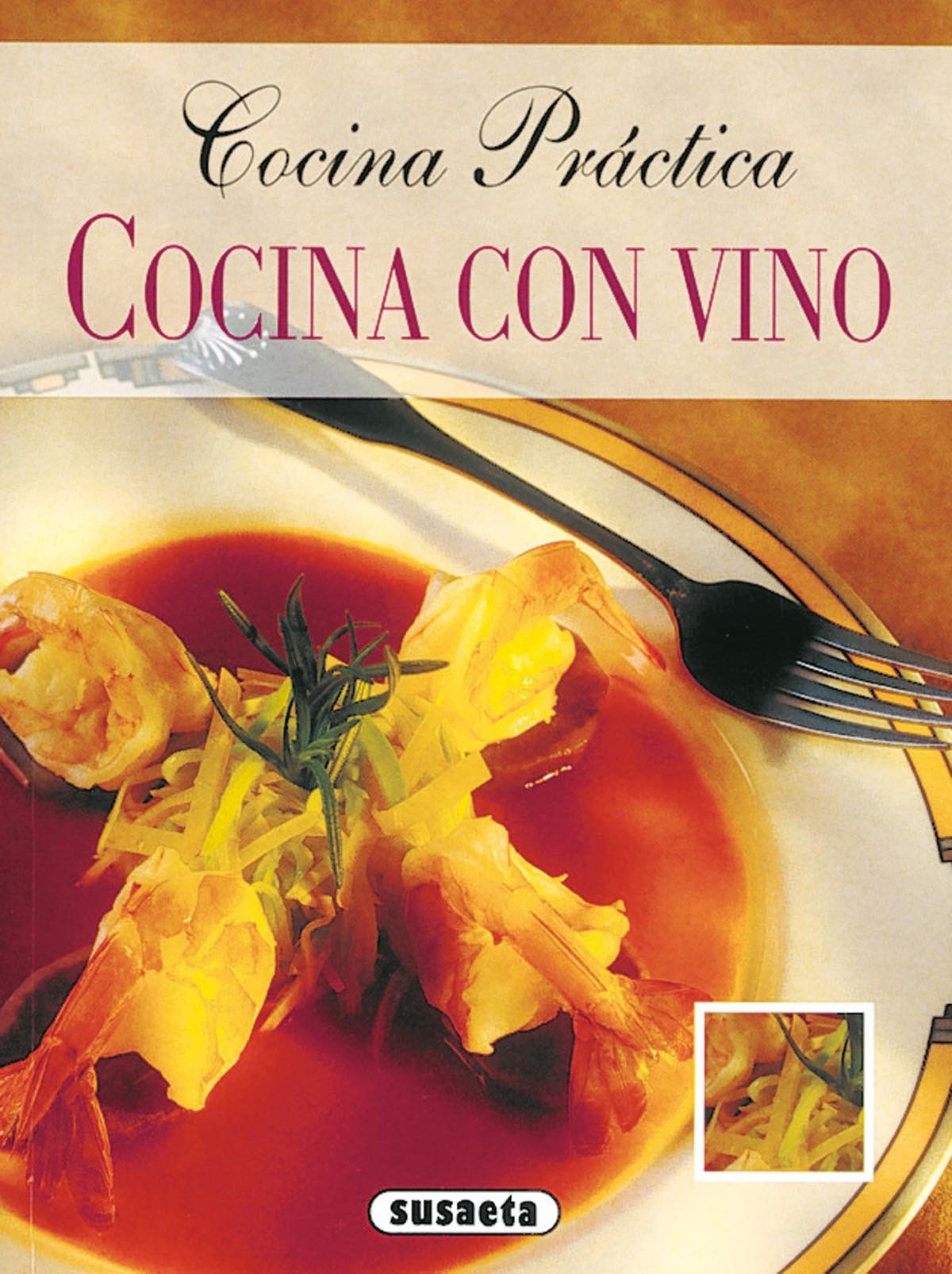 COCINA CON VINO (Cocina Practica) book