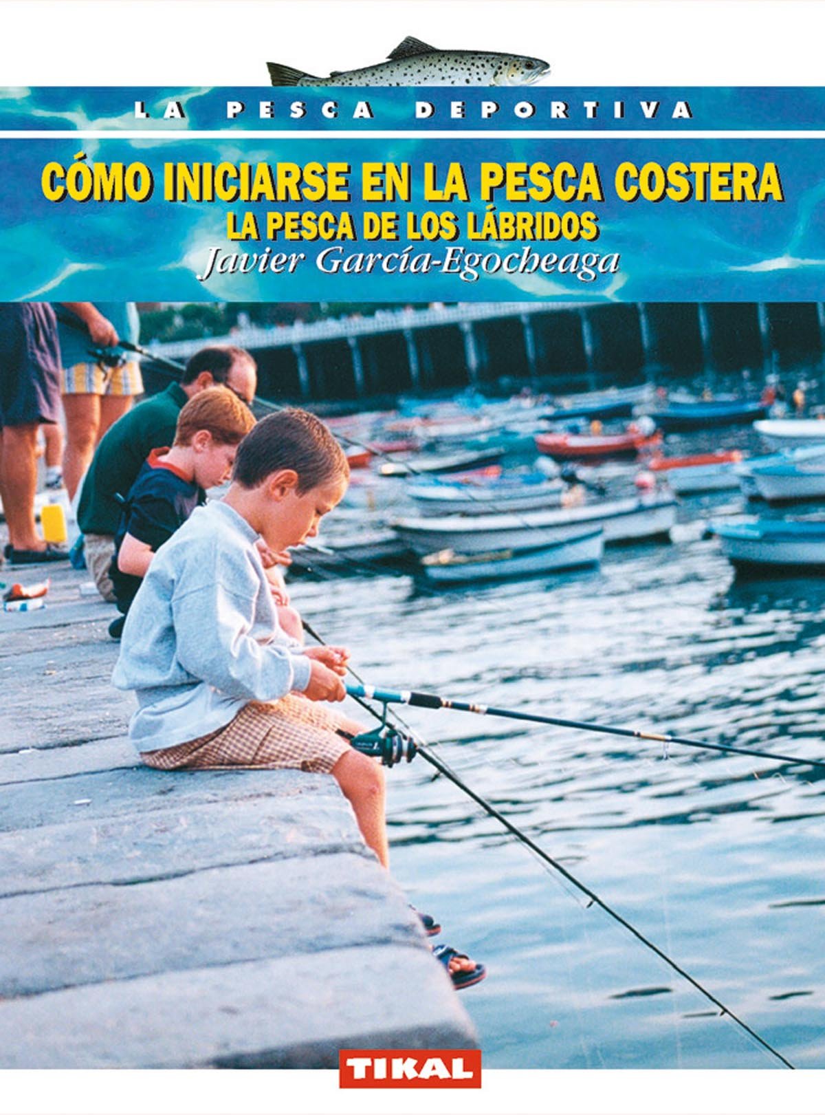 Cómo iniciarse en la pesca costera book