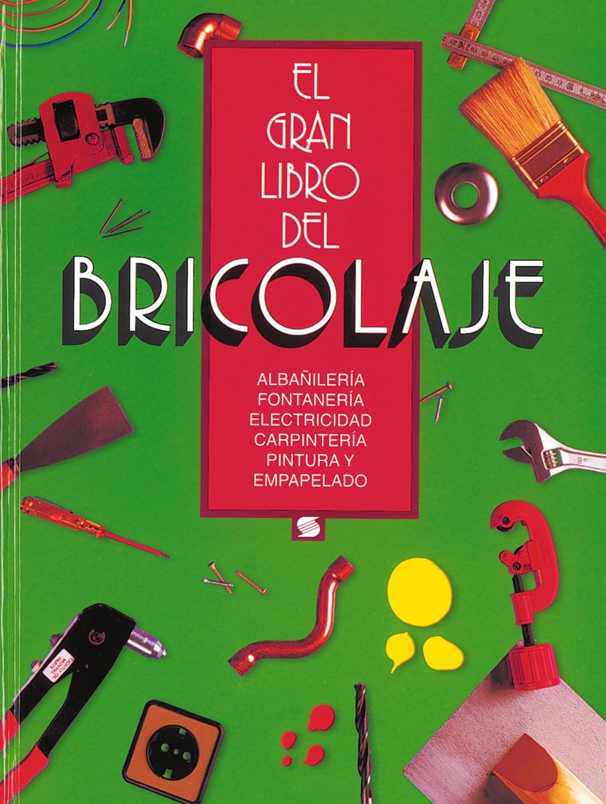 El gran libro del bricolaje (verde) Hobbies & Crafts