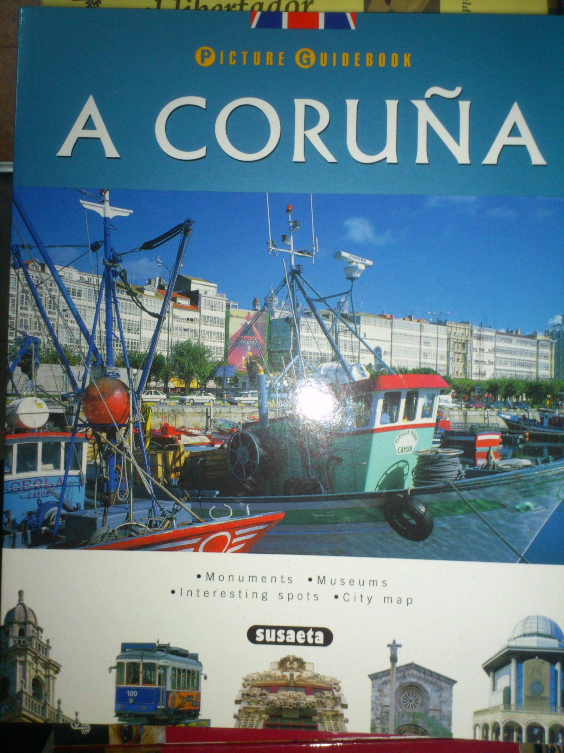A Coruna: Lighthouse of the Atlantic (Picture Guidebook S.) Leisure, Home & Garden