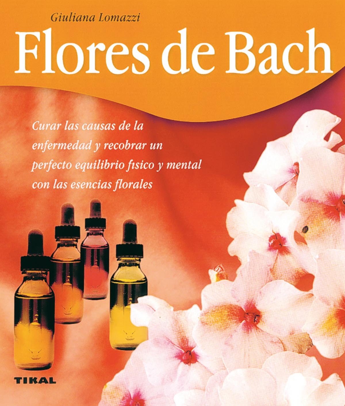 Flores De Bach/bach Flowers book