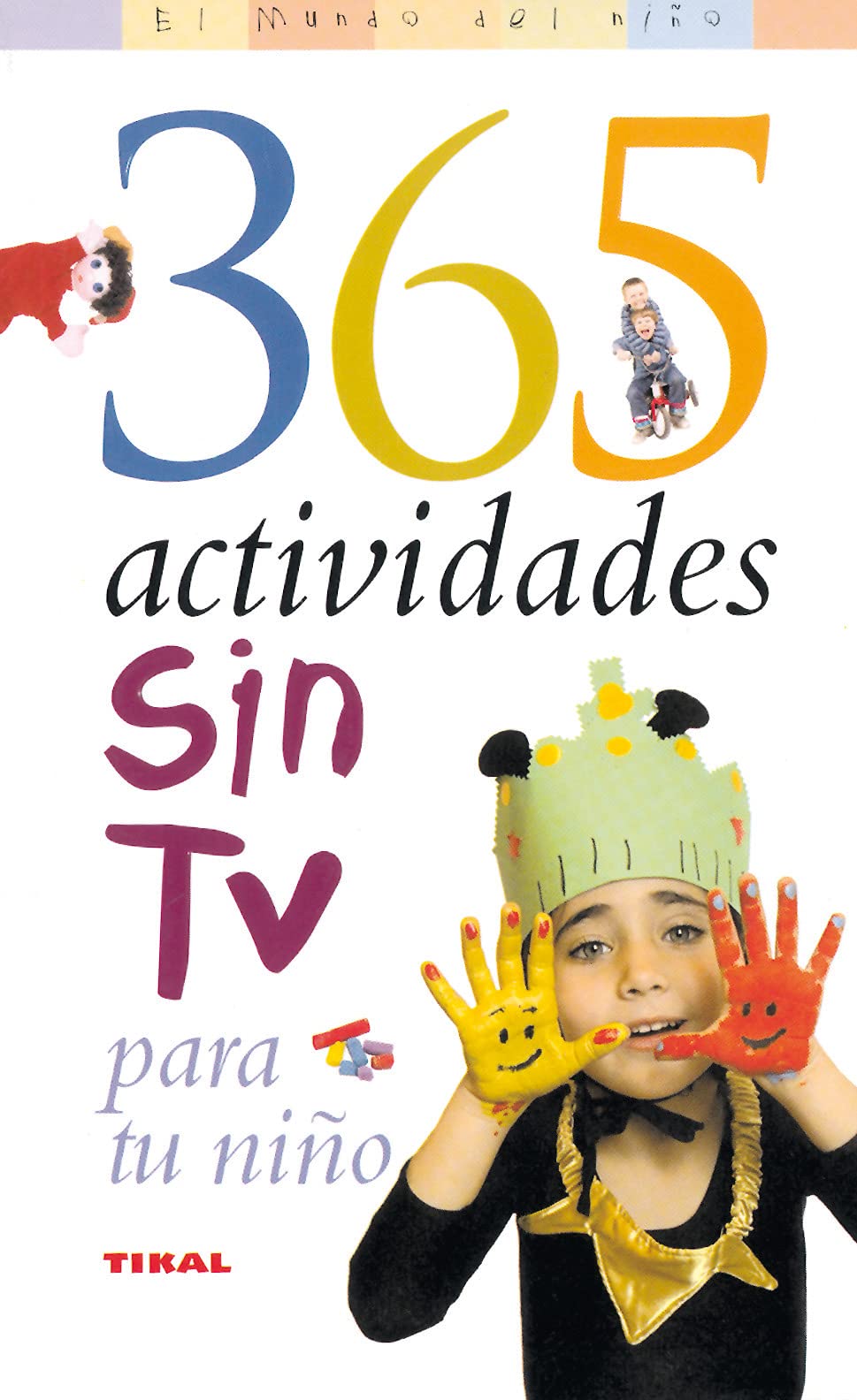 365 actividades sin TV para tu niño book