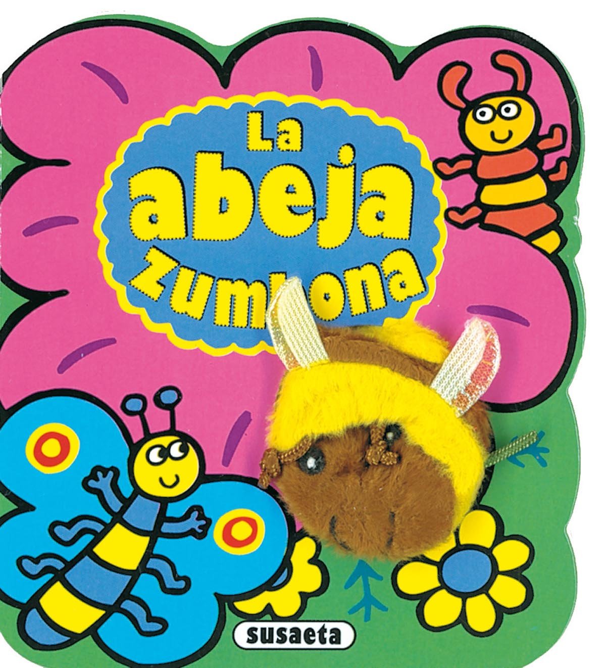 La abeja zumbona/ The Buzzing Bee book