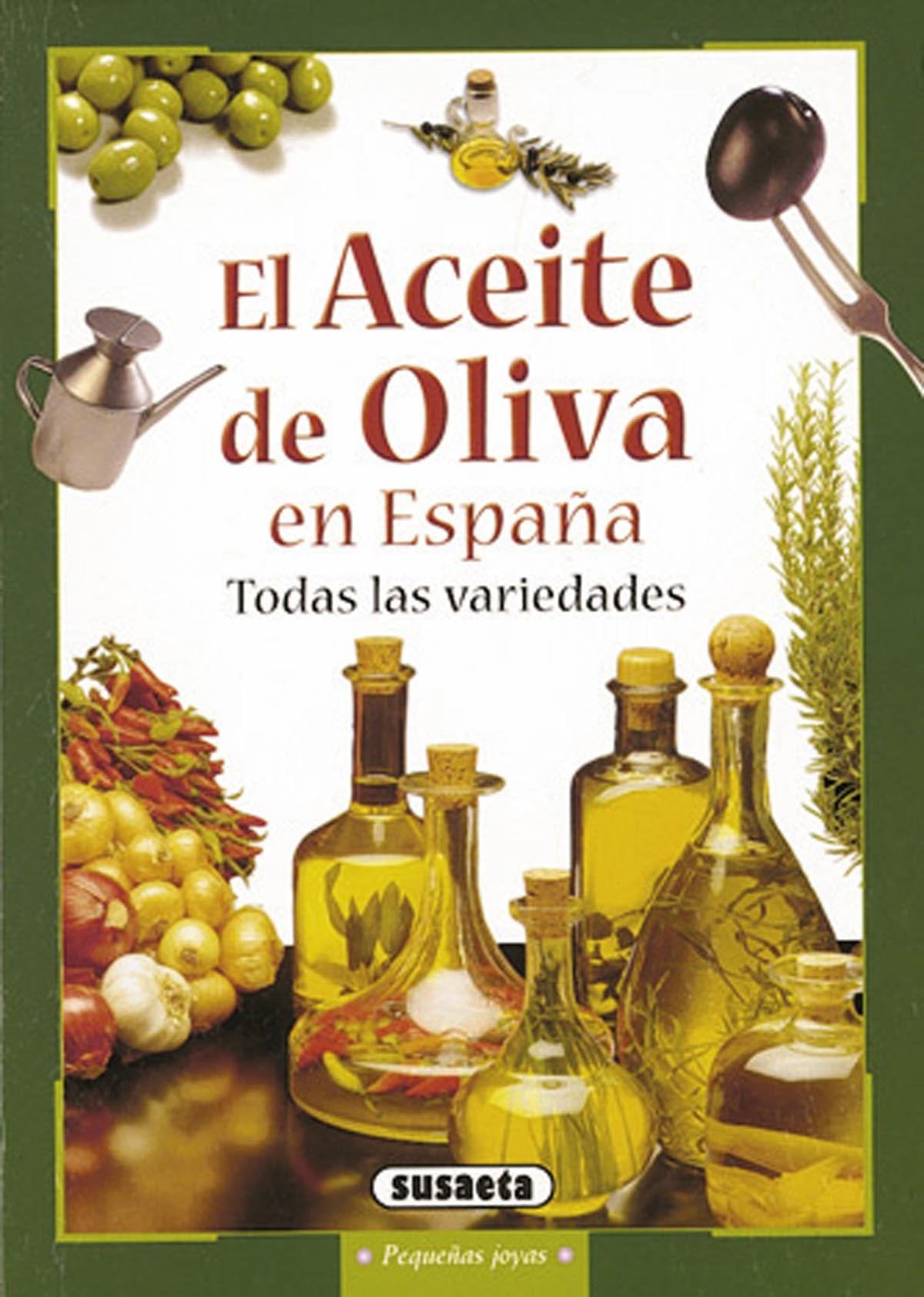 El aceite de oliva en España book