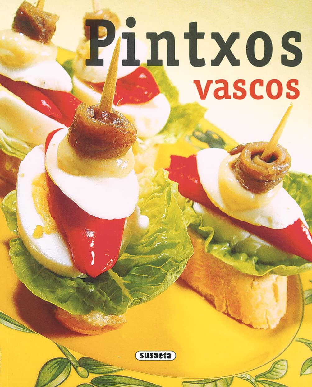Pintxos vascos (El Rincón Del Paladar) Leisure, Home & Garden