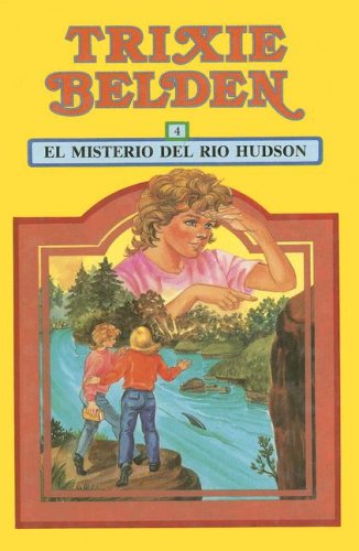 El Misterio del Rio Hudson (Trixie Belden) book