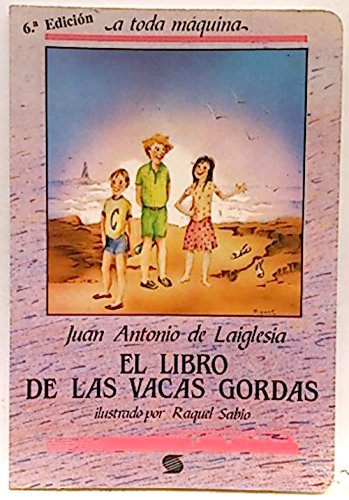 El libro de las vacas gordas book