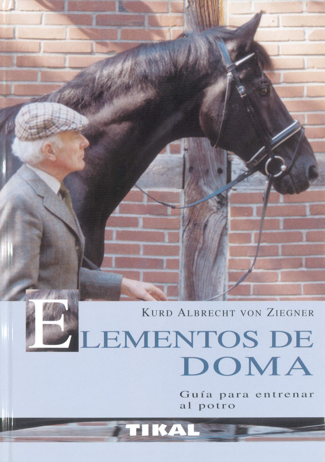Elementos De Doma. Elementos de doma, guía para entrenar al potro Leisure & Fun
