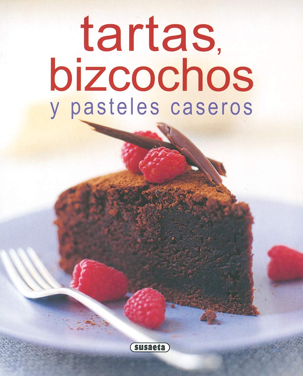 Tartas, bizcochos y pasteles caseros (El rincon del paladar) Leisure, Home & Garden