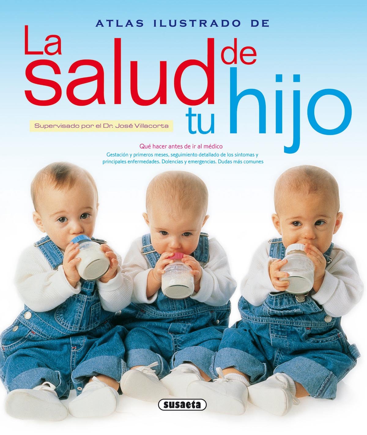Atlas Ilustrado De La Salud De Tu Hijo / Illustrated Atlas of the Health of Your Child book