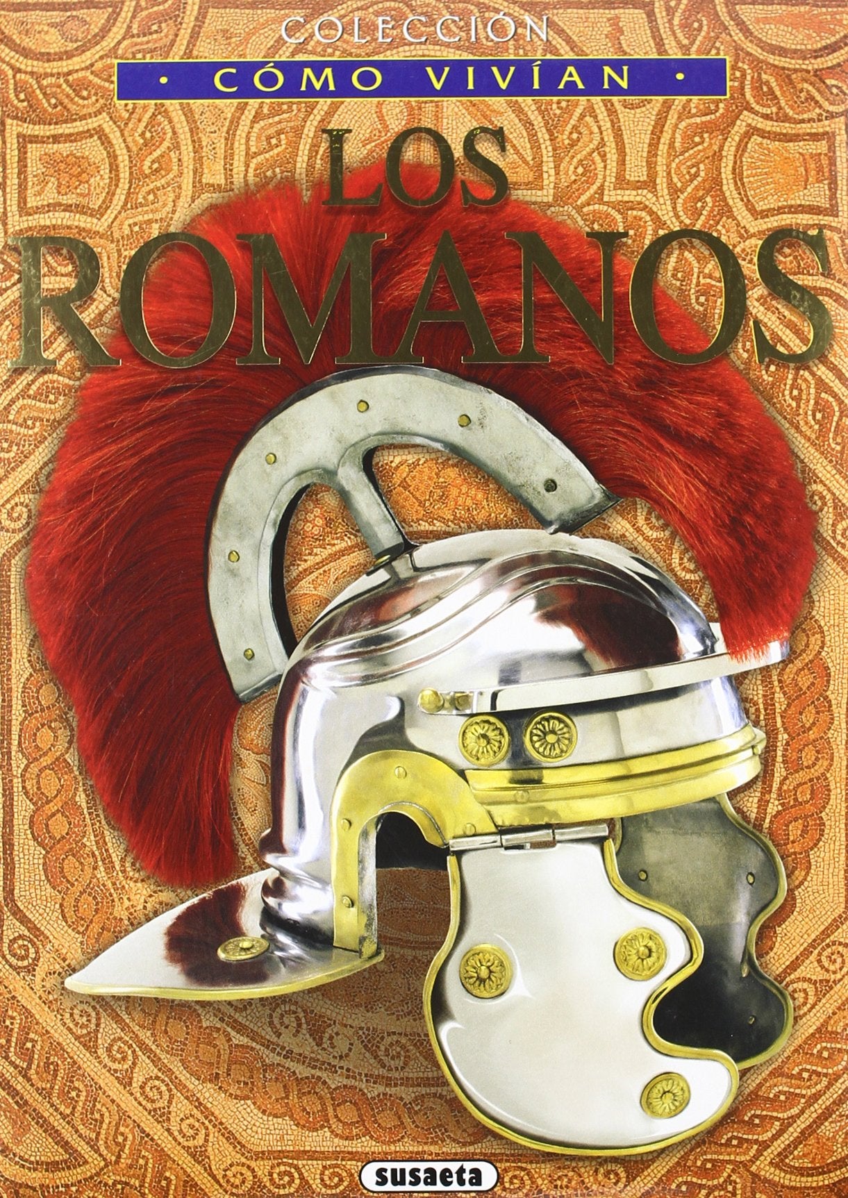 Cómo vivían los romanos book