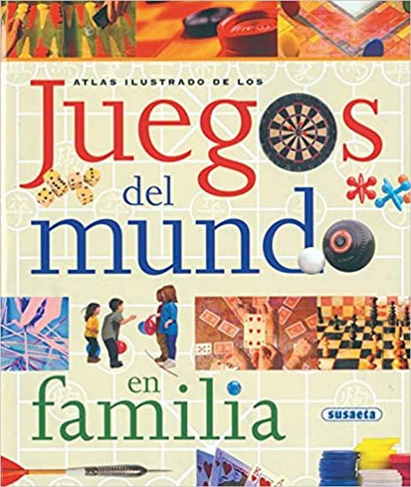 Juegos del mundo en familia : atlas ilustrado book