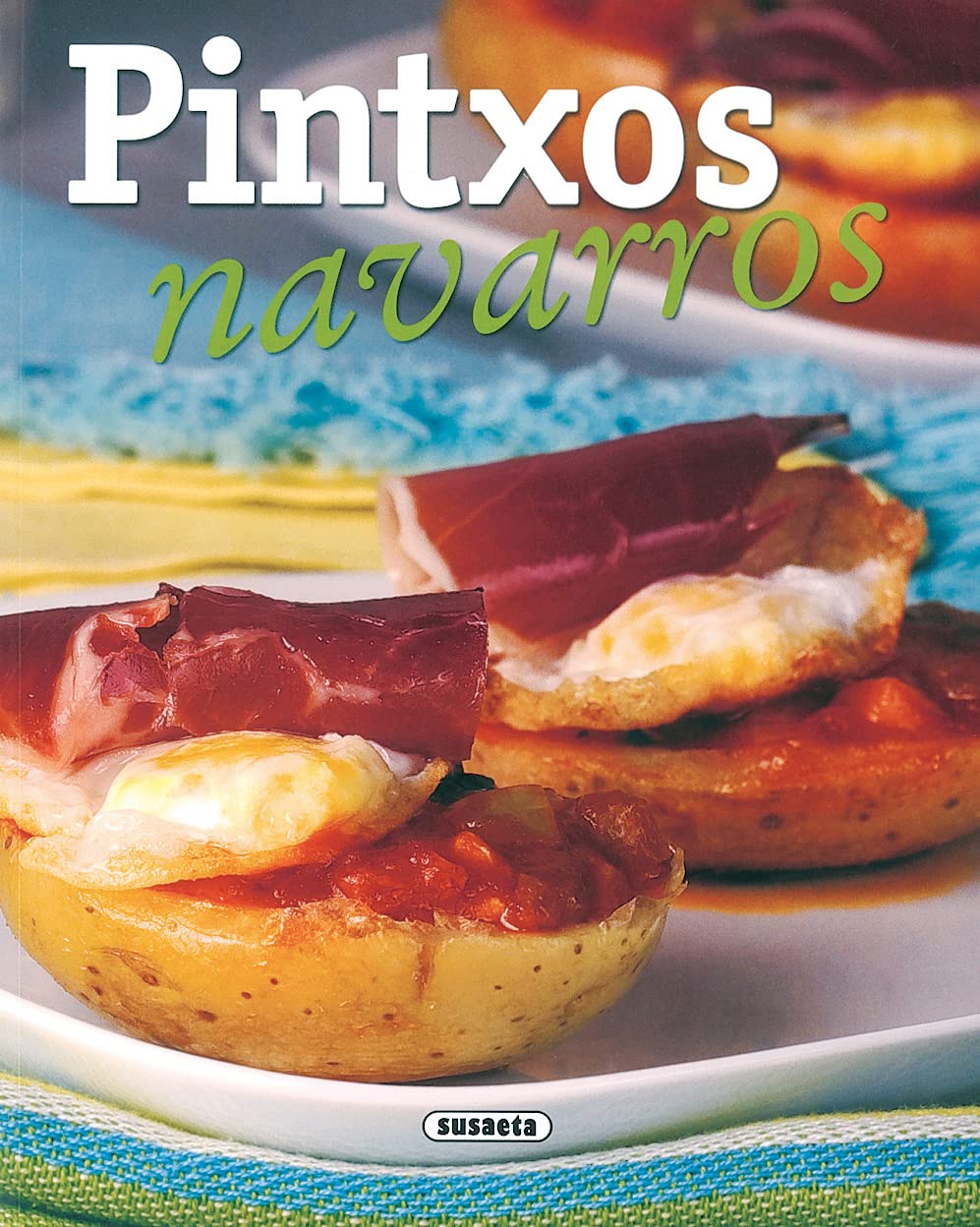 Pintxos navarros (El rincon del paladar) Leisure, Home & Garden