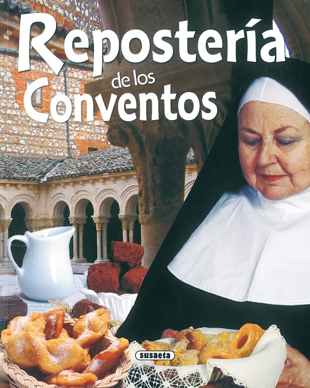 Repostería de los conventos (El rincon del paladar) Leisure, Home & Garden