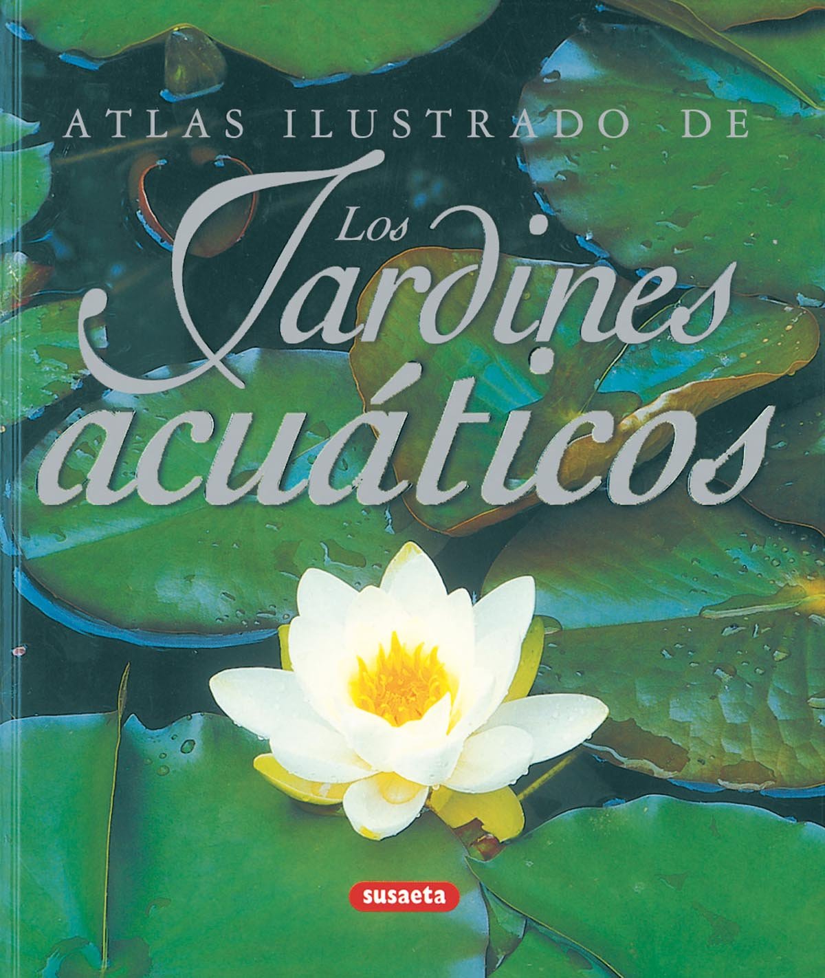 Atlas ilustrado de los jardines acuáticos book