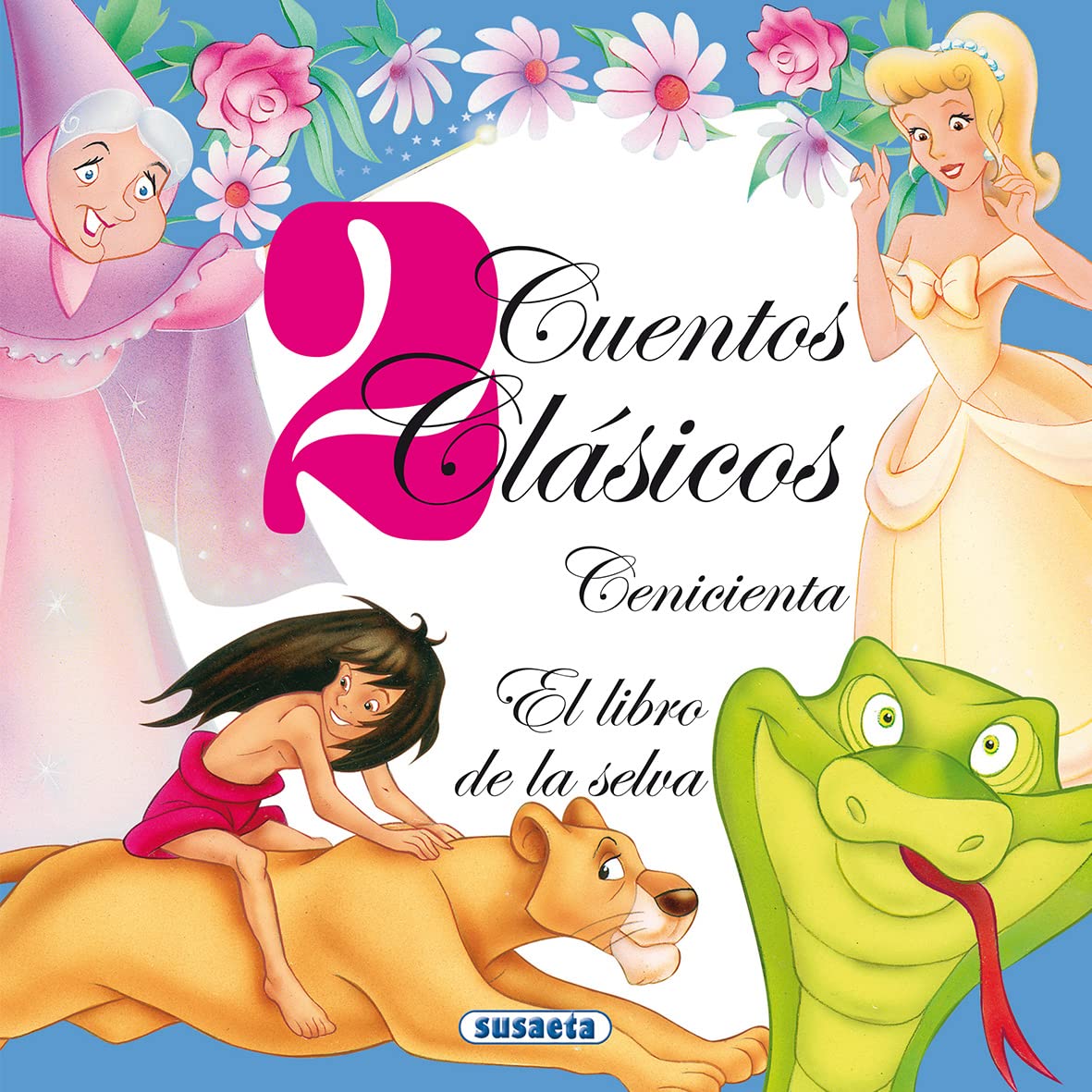 Cenicienta - El libro de la selva (2 Cuentos Clásicos) Fairy Tales & Legends