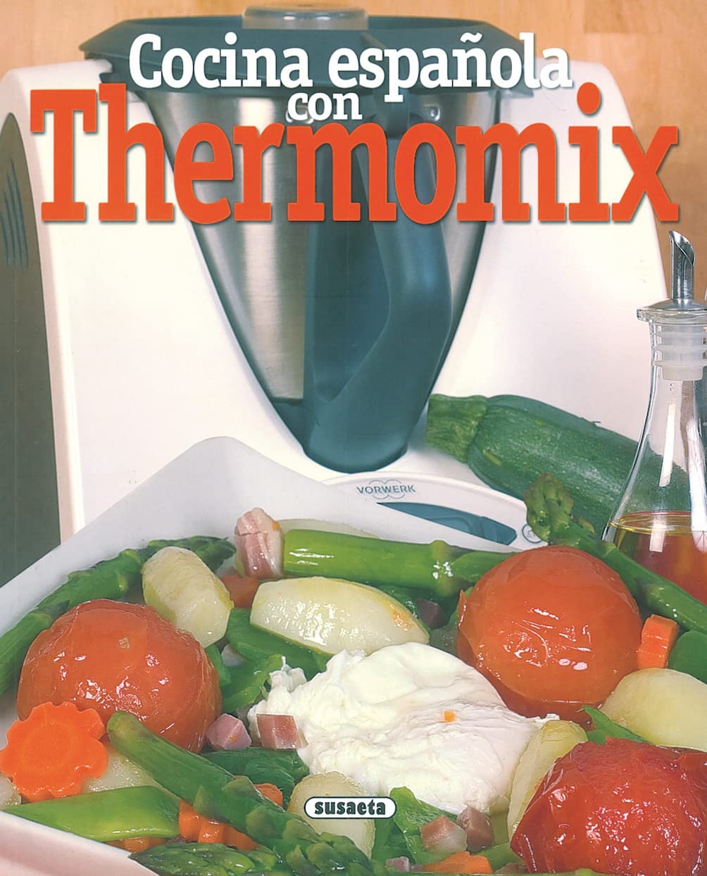 Cocina española con Thermomix (El rincon del paladar) Leisure, Home & Garden