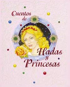 Mi caja rosa de cuentos de hadas y princesas / My pink box of fairy tales and princesses book