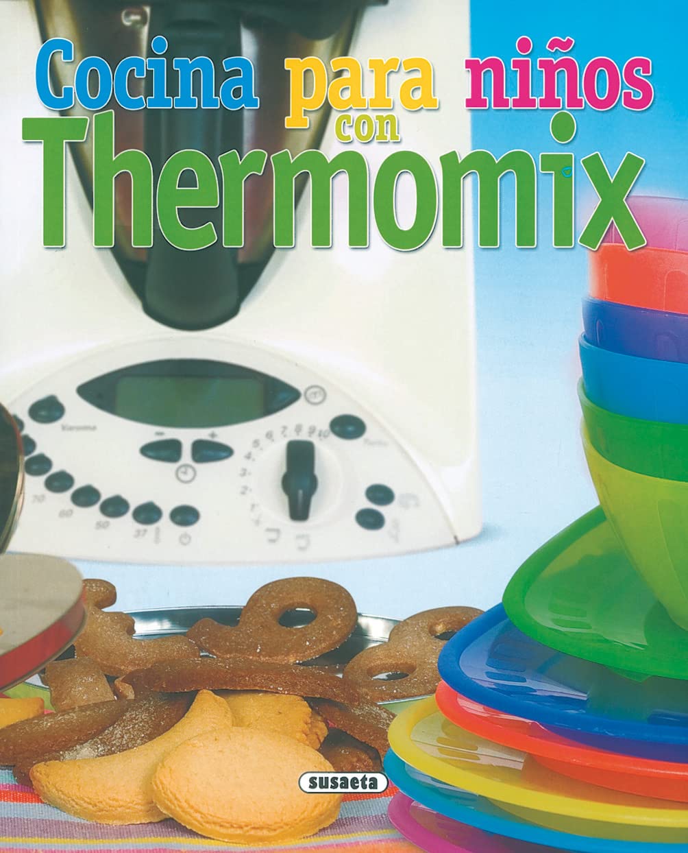 Cocina para niños con Thermomix (El rincon del paladar) Leisure, Home & Garden