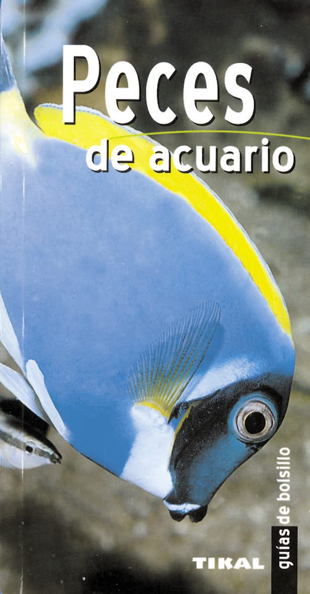 Peces de acuarios (Guías De Bolsillo) Pets