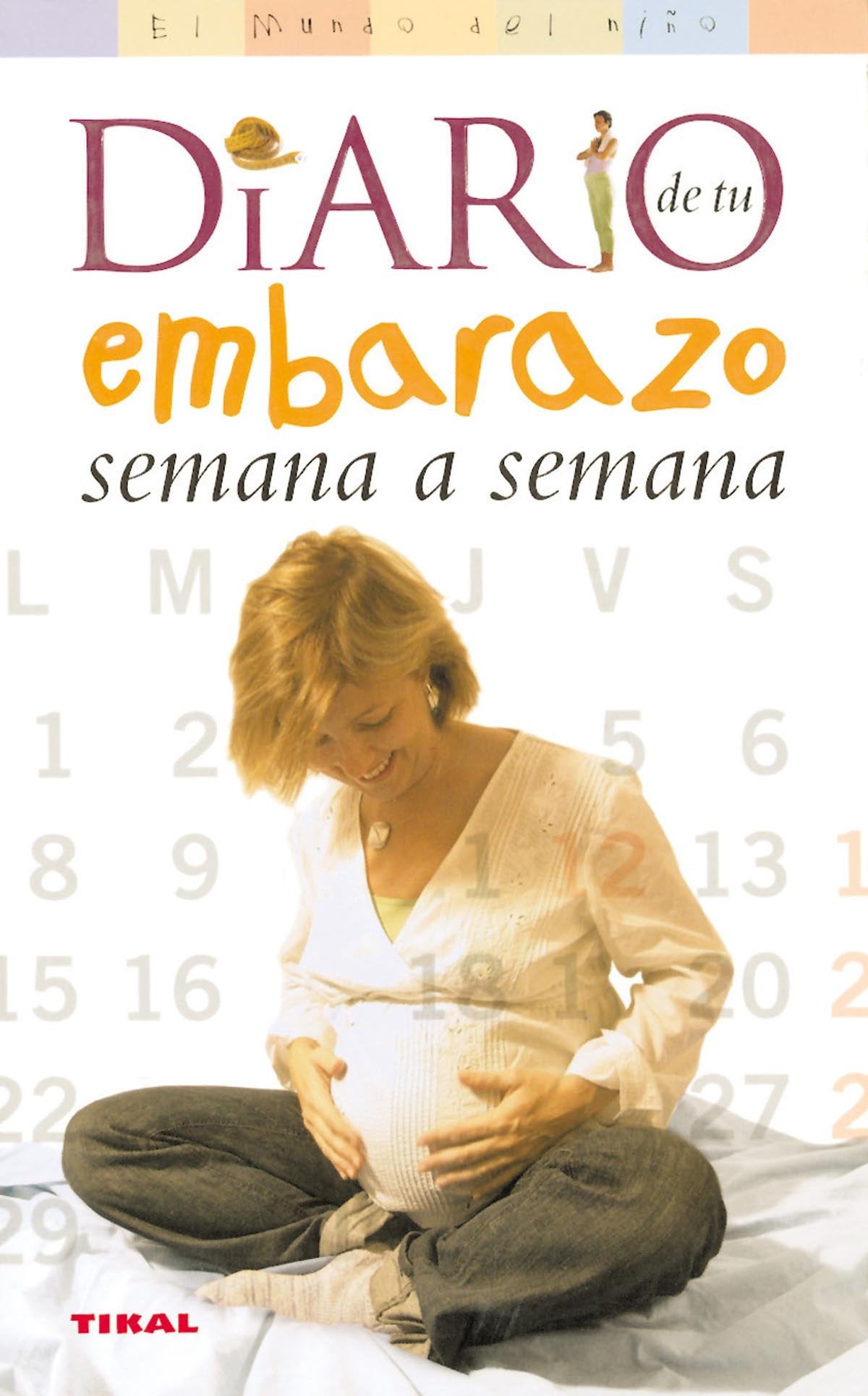Diario de tu embarazo semana a semana book