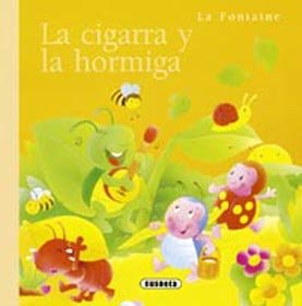 Minifabulas - la cigarra y la hormiga (Minifabulas De La Fontaine) Books