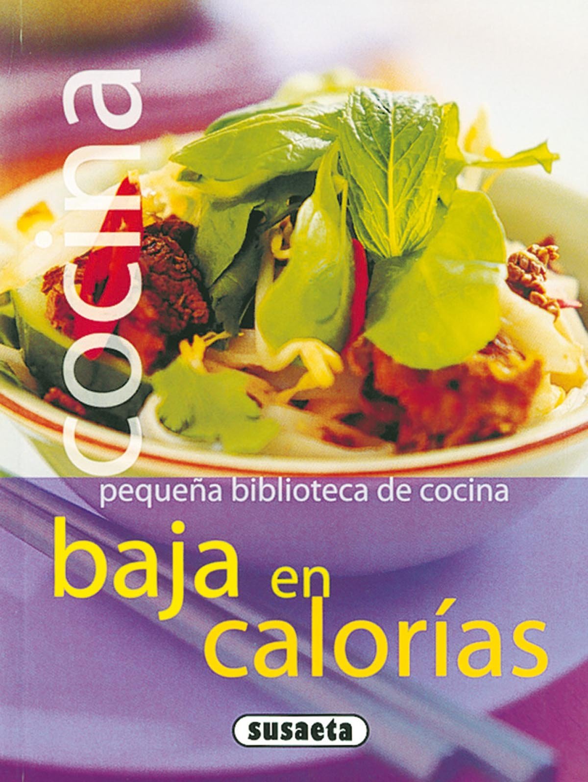 Cocina baja en calorías (Pequeña Biblioteca De Cocina) Leisure, Home & Garden