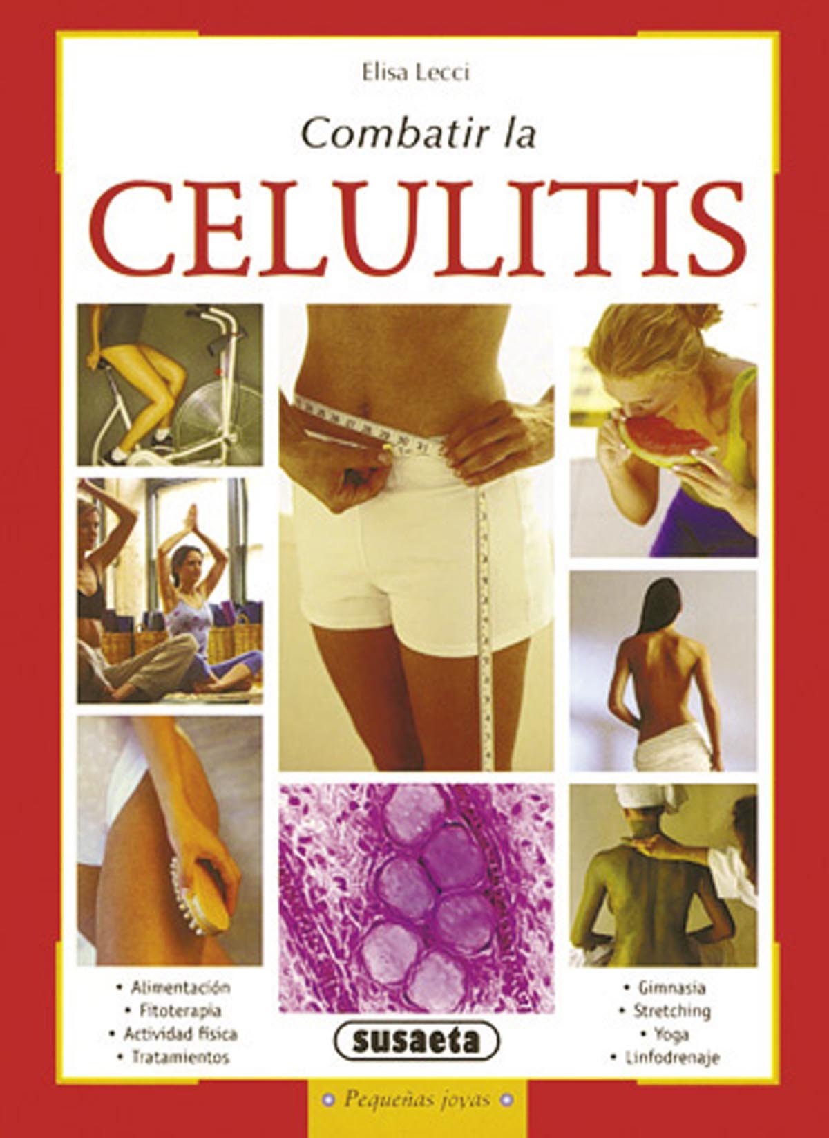Combatir la celulitis (Pequeñas Joyas) Books