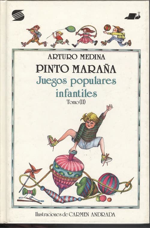 Pinto maraña : juegos populares infantiles. (t.2) book