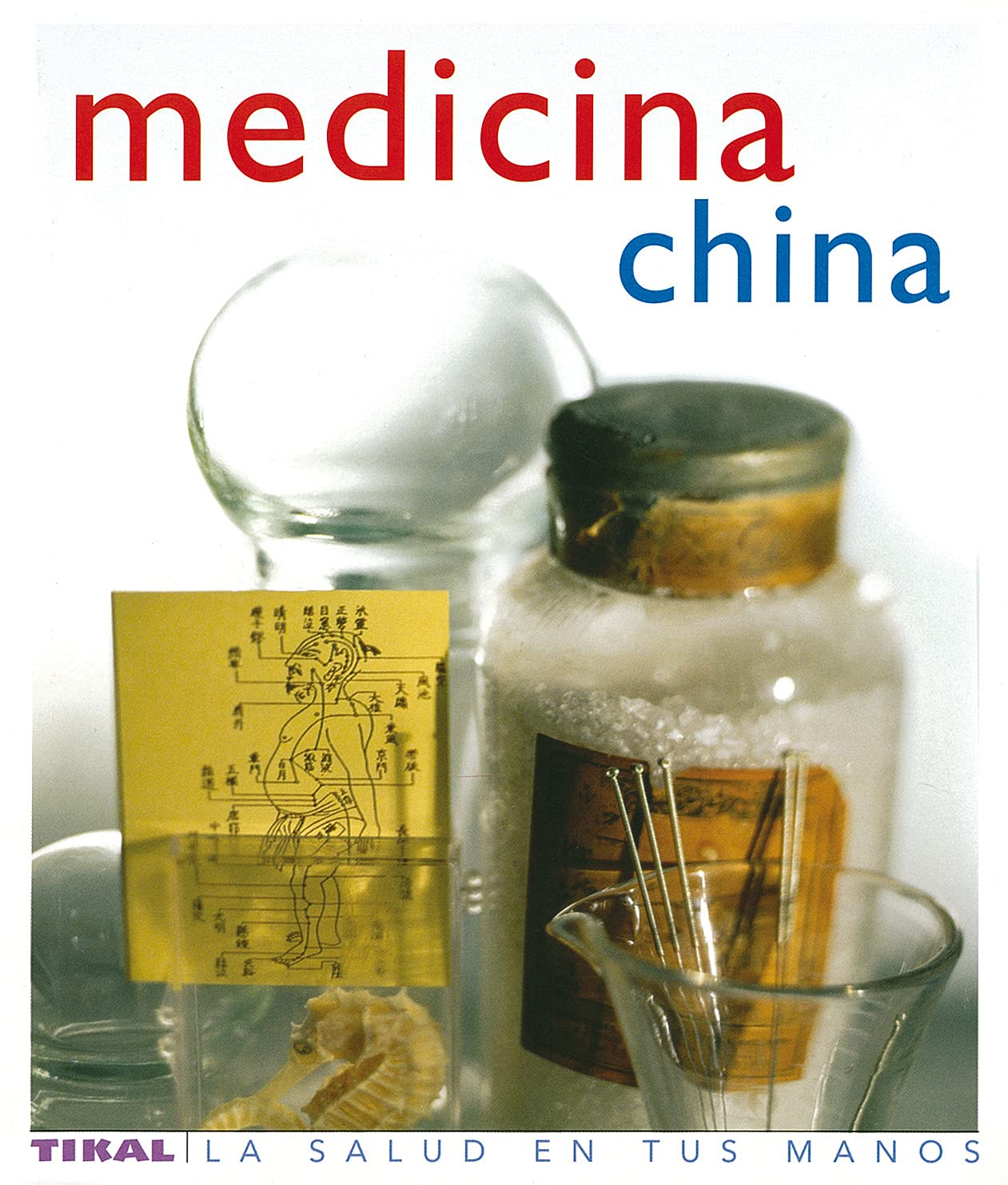 Medicina china (La Salud En Tus Manos) Health, Nutrition & Fitness