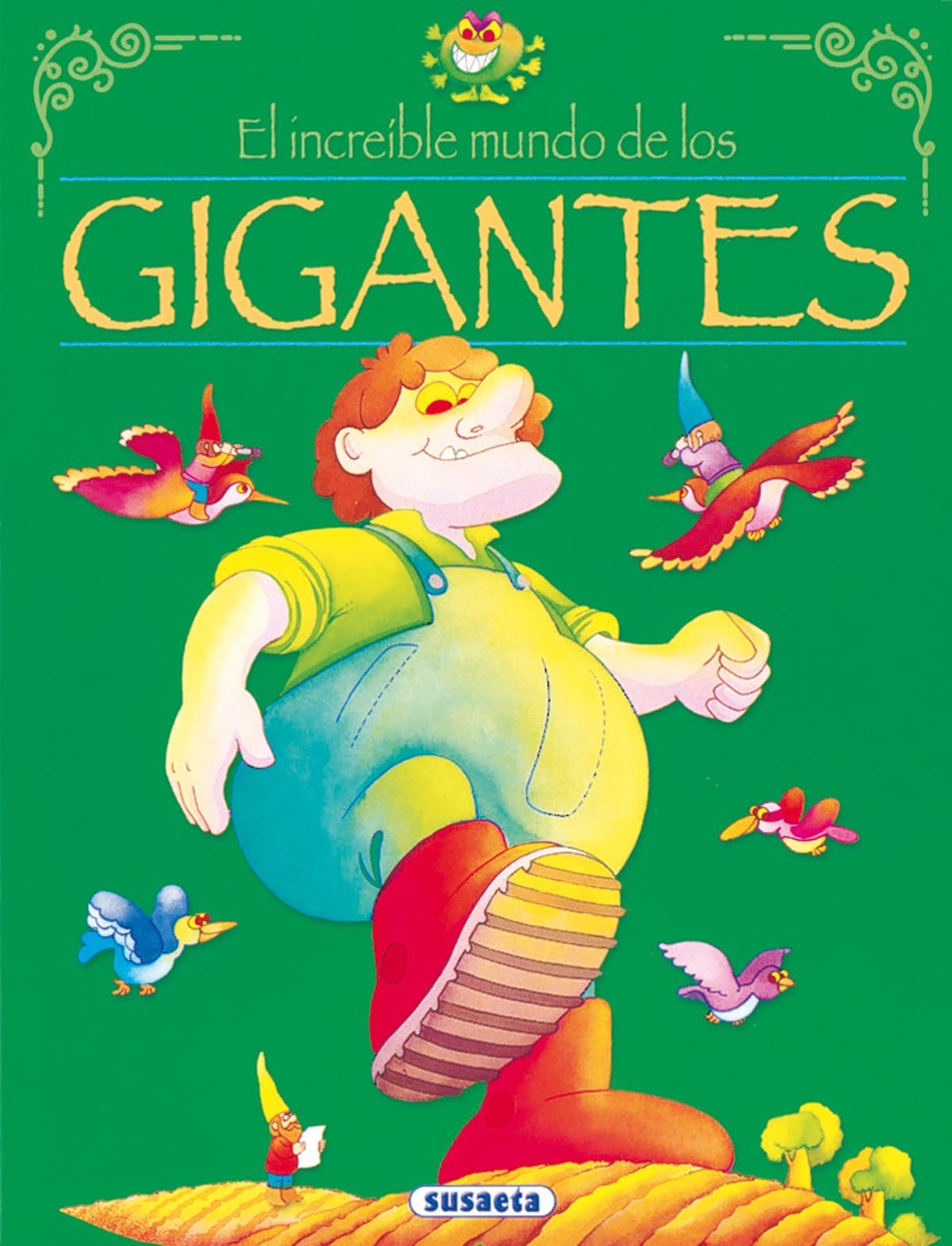 Gigantes (El Increíble Mundo De...) Books