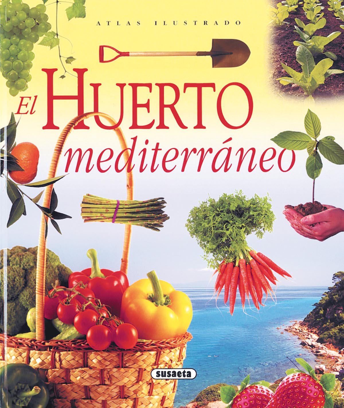 Huerto mediterráneo : atlas ilustrado book