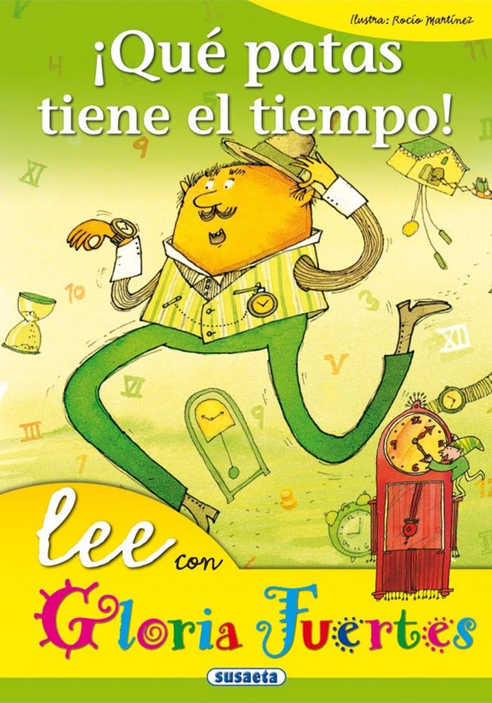 ¡que patas tiene el tiempo! Poetry