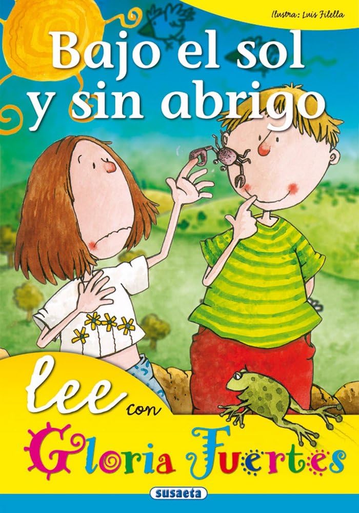 Bajo el sol y sin abrigo (Lee Con Gloria Fuertes) Novels & Short Stories