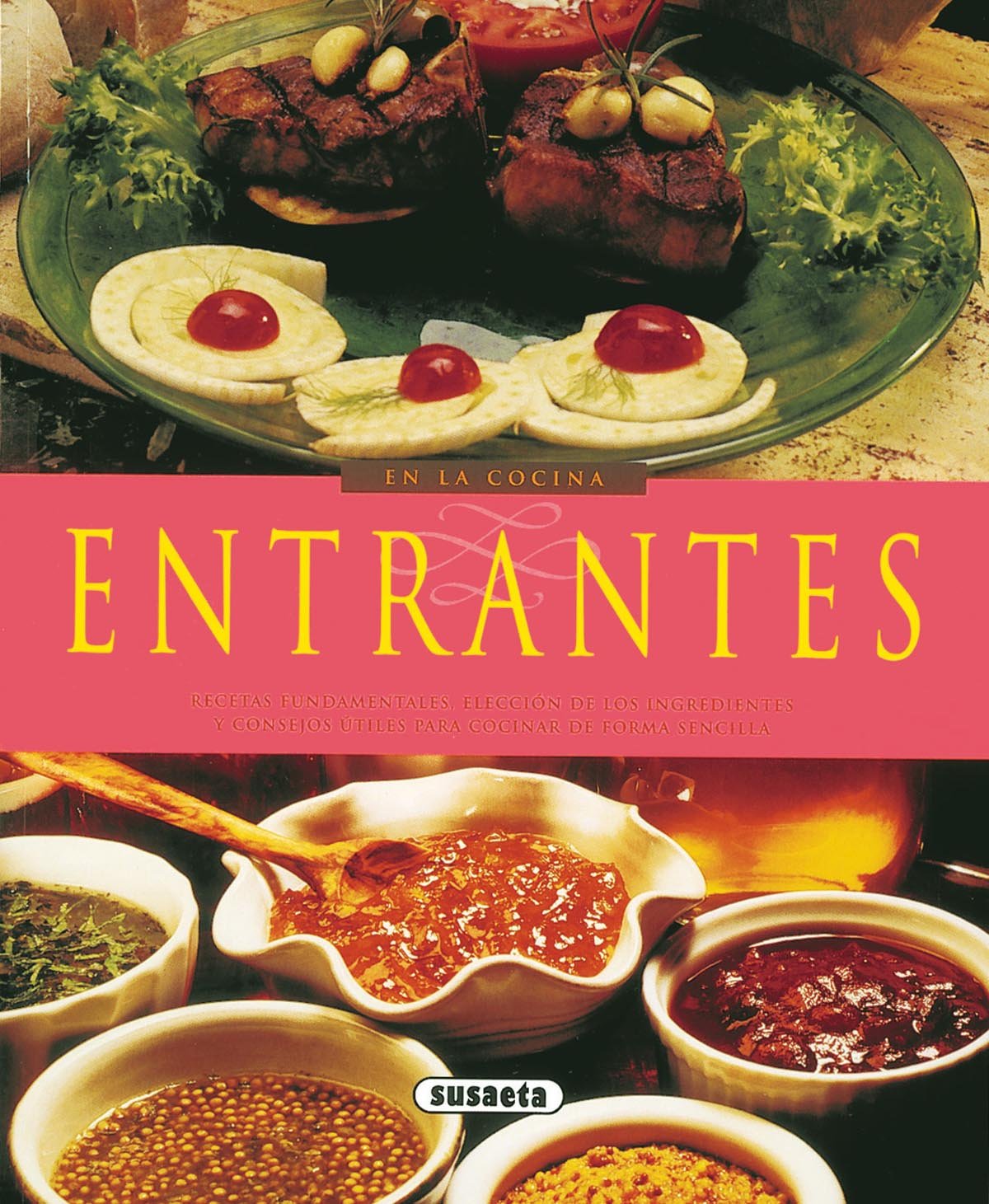 Entrantes (En La Cocina) Books