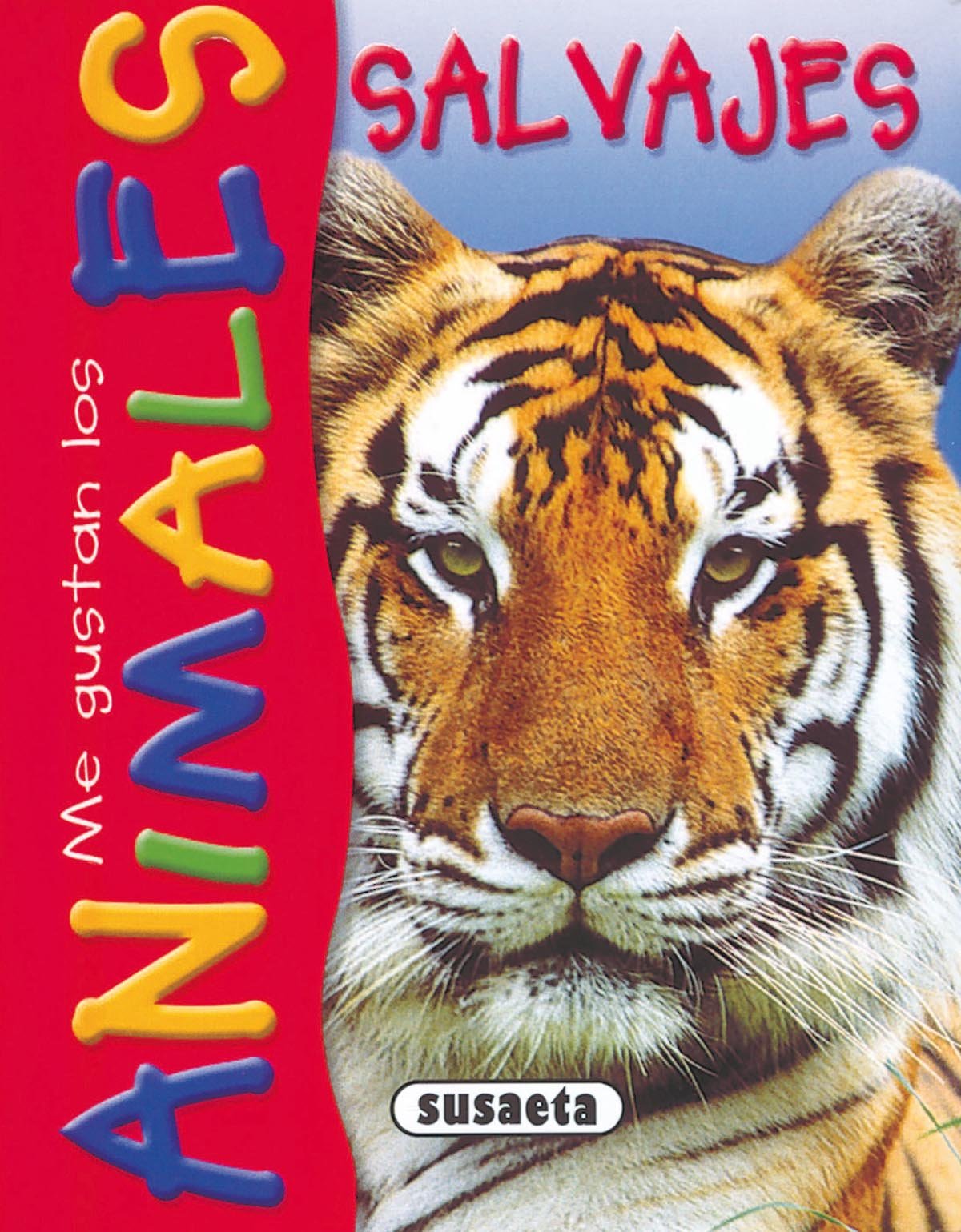 Me gustan los animales salvajes / I like Wild Animals book