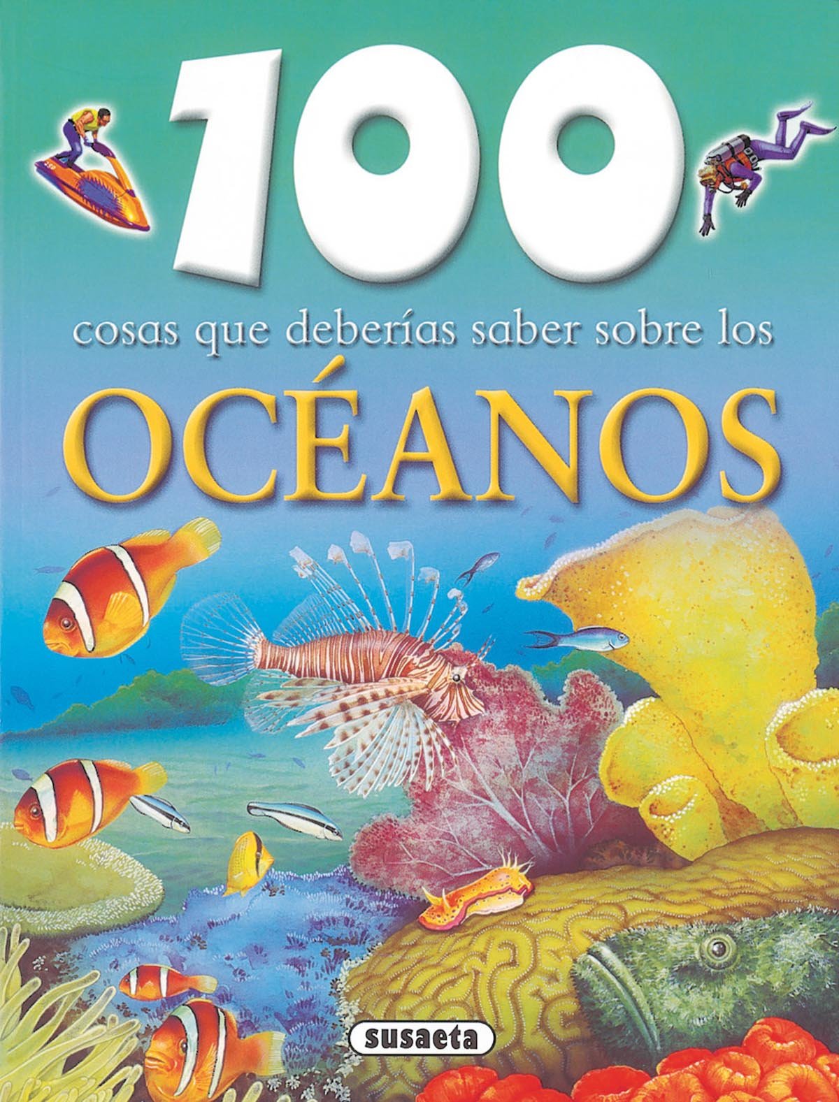 Océanos (100 Cosas Que Deberías Saber) Non-fiction