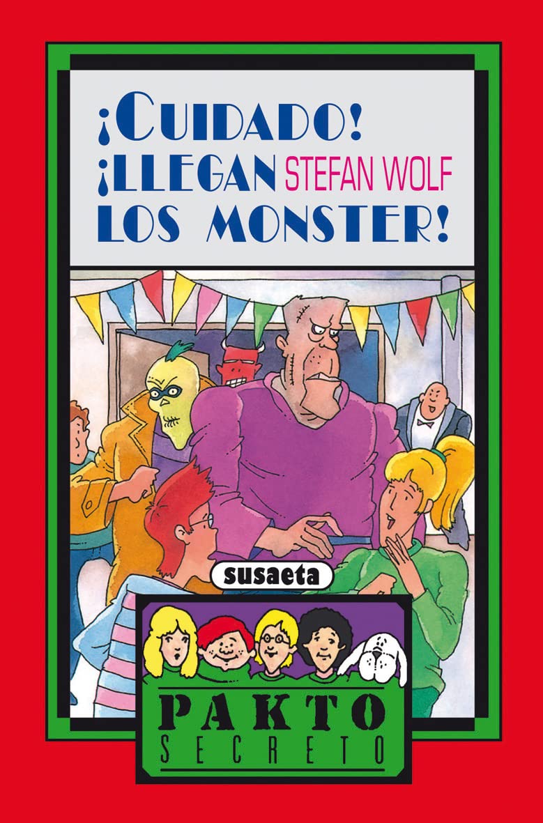 ¡Cuidado! ¡Llegan los Monster! (Pakto Secreto) Novels & Short Stories