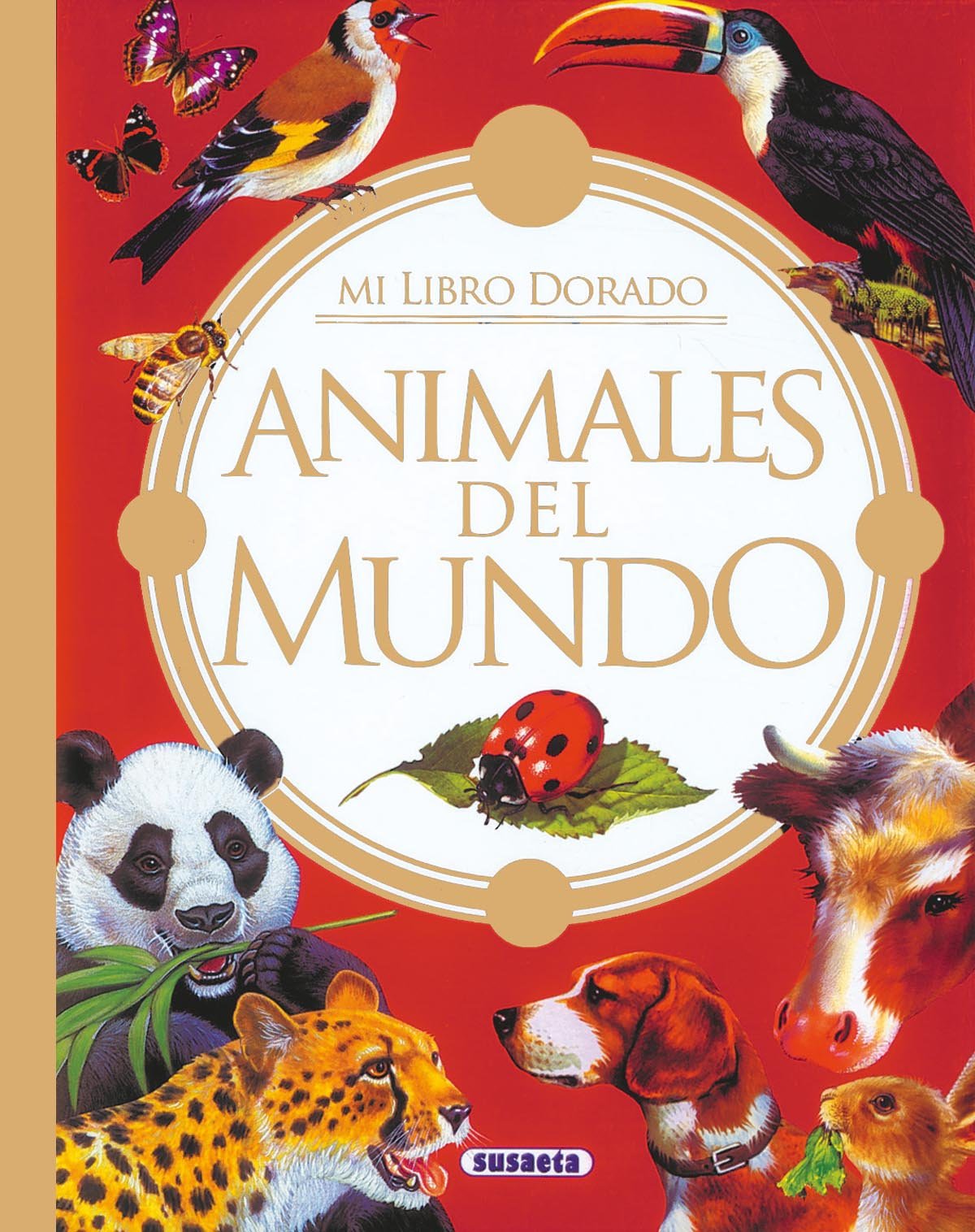 ANIMALES DEL MUNDO (MI LIBRO D (Mi Libro Dorado) Learning & Reference