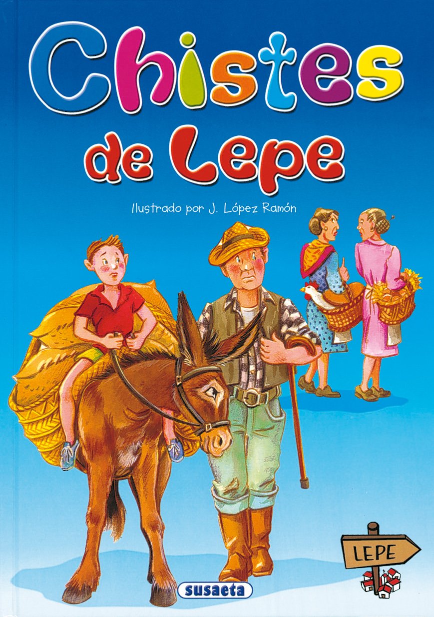 Chistes de Lepe (Adivinanzas Y Chistes) Novels & Short Stories